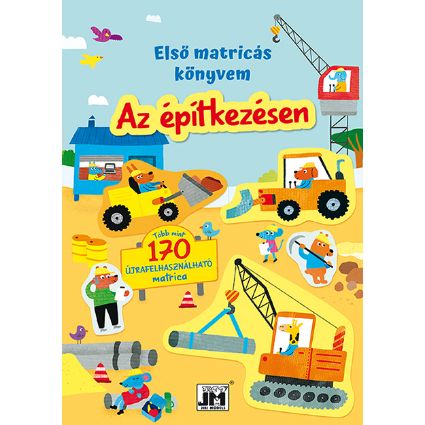 Kép Az első matricázásom Az építkezésen