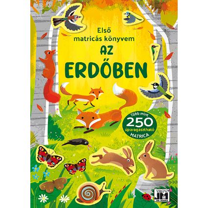 Kép Az első matricázásom Az erdőben