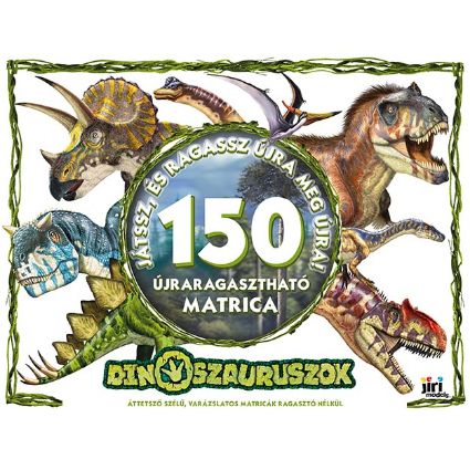 Kép Jó szórakozást és ragaszd be újra és újra! Dinoszauruszok